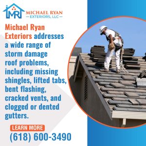 Michael Ryan Exteriors addresses storm damage roof problems including missing shingles, lifted tabs, bent flashing, cracked vents, clogged gutters.